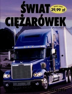 Świat ciężarówek - Poradniki hobbystyczne - miniaturka - grafika 1