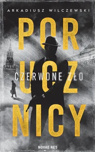 Porucznicy. Czerwone zło - Thrillery - miniaturka - grafika 2