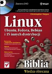 Linux. Biblia. Ubuntu, Fedora, Debian i 15 innych dystrybucji + DVD - Systemy operacyjne i oprogramowanie - miniaturka - grafika 1