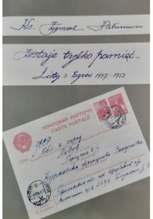 Zostaje tylko pamięć Listy z Łagrów CzęśćI - Biografie i autobiografie - miniaturka - grafika 1