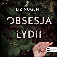 Audiobooki - kryminał, sensacja, thriller - Obsesja Lydii Liz Nugent - miniaturka - grafika 1