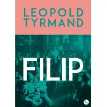 Filip Leopold Tyrmand - Powieści - miniaturka - grafika 1