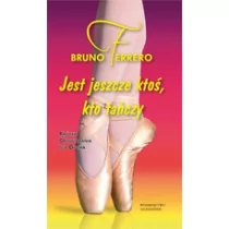 Jest jeszcze ktoś, kto tańczy - Aforyzmy i sentencje - miniaturka - grafika 1