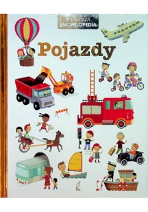 Pierwsza Encyklopedia. Pojazdy - Książki edukacyjne Pierwsza Encyklopedia. Pojazdy - Książki edukacyjne - miniaturka - grafika 2