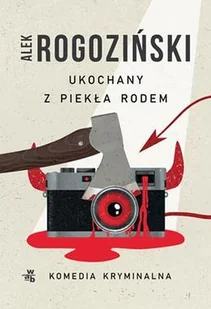 Ukochany z piekła rodem | - Powieści sensacyjne - miniaturka - grafika 2