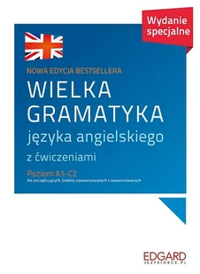 Edgard Wielka gramatyka języka angielskiego wyd. 1 - Aleksandra Borowska - Książki do nauki języka angielskiego - miniaturka - grafika 2