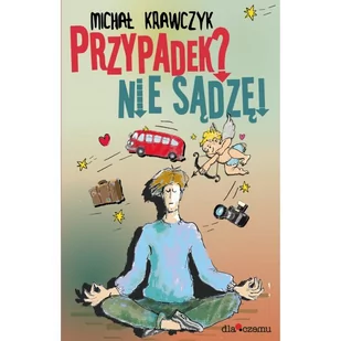 DLACZEMU Przypadek$12 Nie sądzę! Michał Krawczyk - Literatura obyczajowa - miniaturka - grafika 2