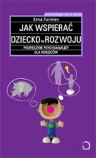 Jak Wspierać Dziecko w Rozwoju - Rozwój osobisty - miniaturka - grafika 1