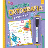 Edukacja przedszkolna - Aksjomat Wesoła ortografia w klasach 1-3 - miniaturka - grafika 1