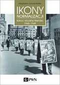 Historia Polski - Wydawnictwo Naukowe PWN Ikony Normalizacji - Magdalena  SARYUSZ-WOLSKA - miniaturka - grafika 1