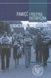 Pamięć i Polityka Historyczna - Historia Polski - miniaturka - grafika 1