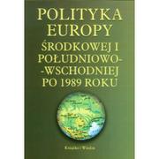 Polityka i politologia - Polityka Europy środkowej i południowo-wschodniej po 1989 roku - Książka i Wiedza - miniaturka - grafika 1