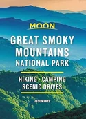 Przewodniki - Moon Great Smoky Mountains National Park: Hike, Camp, Scenic Drives (Tra... - miniaturka - grafika 1