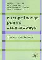 Prawo - Europeizacja prawa finansowego - Wydawnictwo Uniwersytetu Warszawskiego - miniaturka - grafika 1