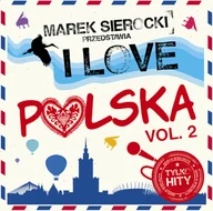 Inna muzyka - Various Artists Marek Sierocki przedstawia: I Love Polska. Volume 2. Winyl Various Artists - miniaturka - grafika 1