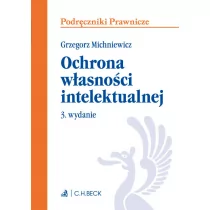 Ochrona własności intelektualnej - Grzegorz Michniewicz - Prawo - miniaturka - grafika 1