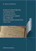 Historia świata - Towarzystwo Naukowe KUL Dzieje duszpasterstwa i duszpasterzy w Biegonicach. Od powstania parafii do wybuchu drugiej wojny światowej (1269-1939) WITOWSKI WOJCIECH - miniaturka - grafika 1