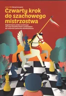 Sport i wypoczynek - Czwarty krok do szachowego mistrzostwa - miniaturka - grafika 1