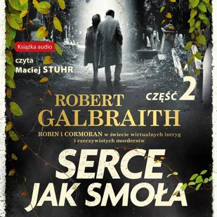 Serce jak smoła. Część 2 - Audiobooki - kryminał, sensacja, thriller - miniaturka - grafika 1
