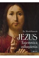 Religia i religioznawstwo - Jezus. Tajemnica odkupienia - miniaturka - grafika 1