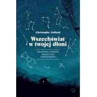 Literatura popularno naukowa dla młodzieży - Galfard Christophe Wszech$64wiat w twojej dłoni - miniaturka - grafika 1