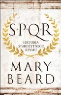 Powieści - SPQR. Historia starożytnego Rzymu | ZAKŁADKA DO KSIĄŻEK GRATIS DO KAŻDEGO ZAMÓWIENIA - miniaturka - grafika 1