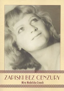Zapiski bez cenzury - Pamiętniki, dzienniki, listy - miniaturka - grafika 1