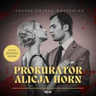 Audiobooki - kryminał, sensacja, thriller - Prokurator Alicja Horn - miniaturka - grafika 1