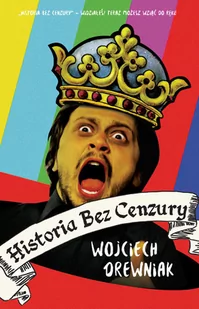 Znak Historia bez cenzury - Widziałeś$901 Teraz możesz wziąć do ręki - Wojciech Drewniak - Historia świata - miniaturka - grafika 1