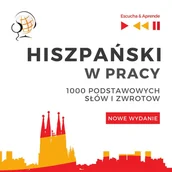 Audiobooki do nauki języków - Hiszpański w pracy 1000 podstawowych słów i zwrotów - miniaturka - grafika 1