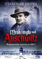 Opowiadania - Mrok i mgła nad Auschwitz - miniaturka - grafika 1