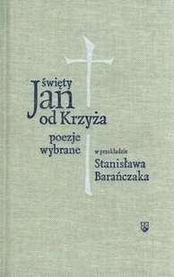 Święty Jan od Krzyża. Pisarz - pisma - nauka - Poezja - miniaturka - grafika 1