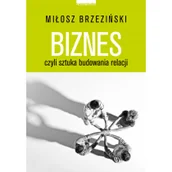 Marketing - Biznes czyli sztuka budowania relacji - miniaturka - grafika 1