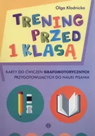 Edukacja przedszkolna - Trening przed 1 klasą Kłodnicka Olga - miniaturka - grafika 1