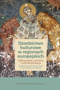 Dziedzictwo kulturowe w regionach europejskich - Książki o kulturze i sztuce - miniaturka - grafika 1