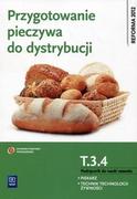 Podręczniki dla liceum - WSiP PRZYGOTOWANIE PIECZYWA DO DYSTRYBUCJI. KWALIFIKACJA T.3.4.  - Dominik Piotr - miniaturka - grafika 1