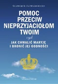 Religia i religioznawstwo - M Wydawnictwo Pomoc przeciw nieprzyjaciołom twoim - Sławomir Zatwardnicki - miniaturka - grafika 1