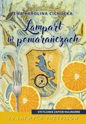 Książki kucharskie - Bernardinum Lampart w pomarańczach. Sycylijskie zapiski kulinarne Ewa Karolina Cichocka - miniaturka - grafika 1