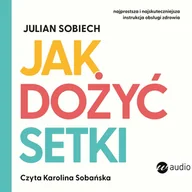 Audiobooki - poradniki - Jak dożyć setki - miniaturka - grafika 1