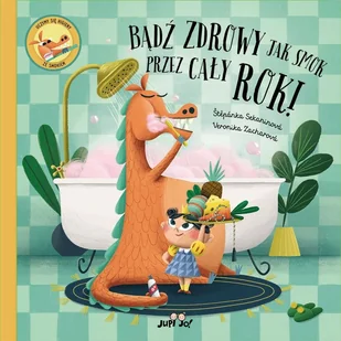 Bądź zdrowy jak smok przez cały rok! - Książki edukacyjne - miniaturka - grafika 1