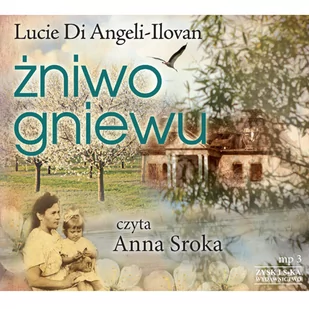 Lucie Di Angeli-Ilovan Żniwo gniewu (audiobook CD) - Audiobooki - historia - miniaturka - grafika 1