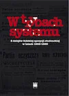 W trybach systemu. Z dziejów łódzkiej opozycji.. - Historia świata - miniaturka - grafika 1