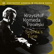 Jazz, Blues - Krzysztof Komeda w Polskim Radiu Vol. 4 - Sophia`s Tune - miniaturka - grafika 1