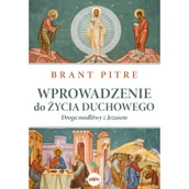 Pozostałe książki - Wprowadzenie do życia duchowego: Droga modlitwy z Jezusem - miniaturka - grafika 1