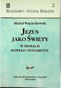 Vocatio Oficyna Wydawnicza Jezus. Biblijna obrona bliskości Jezusa - Religia i religioznawstwo - miniaturka - grafika 2