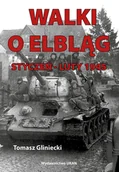 Książki regionalne - Walki o Elbląg. Styczeń-luty 1945 - miniaturka - grafika 1