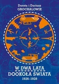 Książki edukacyjne - W dwa lata dookoła świata 1926-1928 - miniaturka - grafika 1