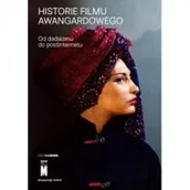 Książki o kulturze i sztuce - MUZEUM SZTUKI NOWOCZESNEJ W WARSZAWIE Historie filmu awangardowego. Od dadaizmu do postinternetu RED. RONDUDA ŁUKASZ, SITEK GABRIELA - miniaturka - grafika 1