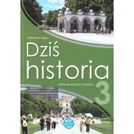 Podręczniki dla liceum - Stowarzyszenie Oświatowców Polskich Historia SBR 3 Dziś historia podręcznik SOP Stanisław Zając - miniaturka - grafika 1