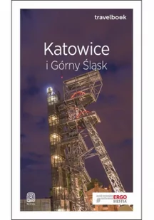 Mateusz Świstak Katowice i Górny Śląsk Travelbook Wydanie 2 - Przewodniki - miniaturka - grafika 2
